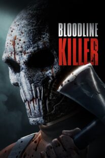 دانلود فیلم Bloodline Killer 2024398735-967970155