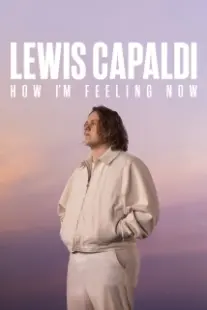 دانلود فیلم Lewis Capaldi: How I’m Feeling Now 2023402640-700582527