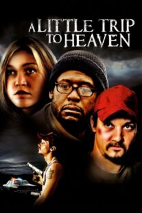 دانلود فیلم A Little Trip to Heaven 2005401807-1516197219