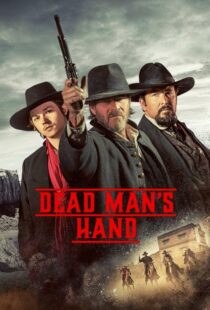 دانلود فیلم Dead Man’s Hand 2023400781-1145824322