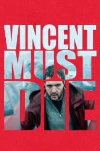 دانلود فیلم Vincent Must Die 2023401476-791033508