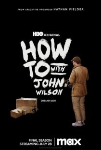 دانلود سریال How to with John Wilson403792-1679443741