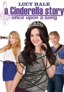 دانلود فیلم A Cinderella Story: Once Upon a Song 2011404537-2080891392