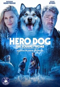 دانلود فیلم Hero Dog: The Journey Home 2021405110-669485215