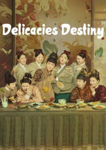 دانلود سریال Delicacies Destiny405760-659841011