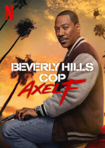 دانلود فیلم Beverly Hills Cop: Axel F 2024403569-1150810141