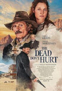 دانلود فیلم The Dead Don’t Hurt 2023404562-1583111955