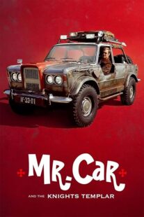 دانلود فیلم Mr. Car and the Knights Templar 2023404657-1710737830