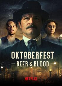 دانلود سریال Oktoberfest: Beer & Blood404000-1499915958