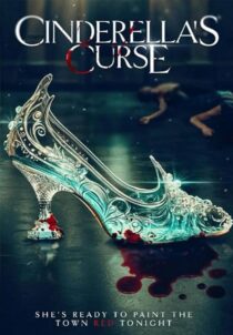 دانلود فیلم Cinderella’s Curse 2024404511-1659307176