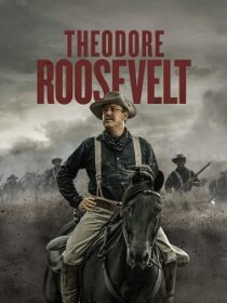 دانلود سریال Theodore Roosevelt403332-152793689