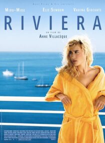 دانلود فیلم Riviera 2005408487-1940440400