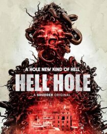 دانلود فیلم Hell Hole 2024408253-1963467116