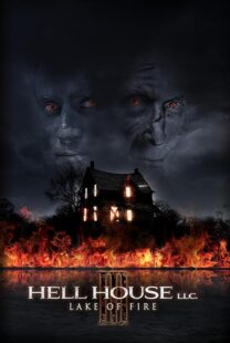 دانلود فیلم Hell House LLC III: Lake of Fire 2019407280-363637776