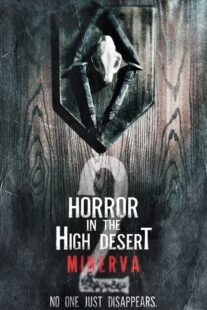 دانلود فیلم Horror in the High Desert 2: Minerva 2023406495-1301980753