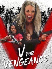 دانلود فیلم V for Vengeance 2022409822-706757459