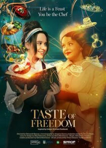 دانلود فیلم The Taste of Freedom 2023409167-160020639