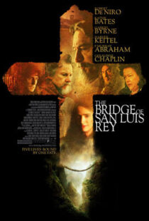 دانلود فیلم The Bridge of San Luis Rey 2004410478-1928253716