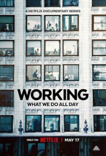 دانلود سریال Working: What We Do All Day410341-914968107