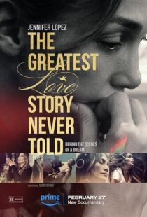 دانلود فیلم The Greatest Love Story Never Told 2024410550-708082377