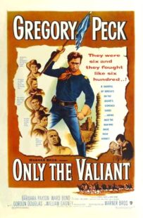 دانلود فیلم Only the Valiant 1951411183-1564891374