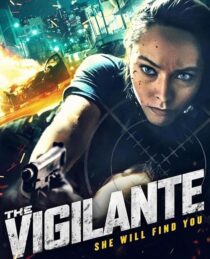 دانلود فیلم The Vigilante 2023412737-657445579