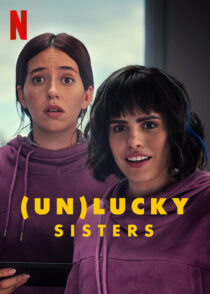 دانلود فیلم (Un)lucky Sisters 2024412582-1802904523