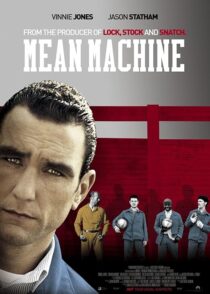 دانلود فیلم Mean Machine 2001413928-767966770