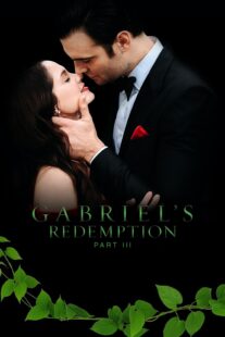 دانلود فیلم Gabriel’s Redemption: Part Three 2023414442-208216544