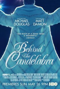 دانلود فیلم Behind the Candelabra 2013417693-602163264