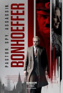 دانلود فیلم Bonhoeffer: Pastor. Spy. Assassin. 2024418461-1639216774