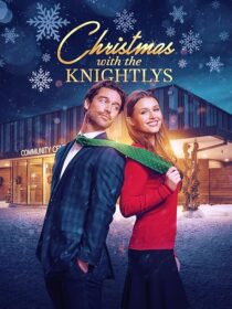 دانلود فیلم Christmas with the Knightlys 2023417920-635987468