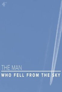 دانلود فیلم The Man Who Fell from the Sky 2021419043-65523594