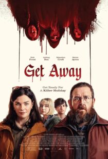 دانلود فیلم Get Away 2024419695-1281252712