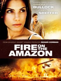 دانلود فیلم Fire on the Amazon 1993419051-671954828