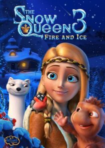 دانلود انیمیشن The Snow Queen 3: Fire and Ice 2016419980-689000737