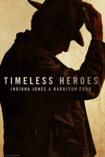 دانلود مستند Timeless Heroes: Indiana Jones and Harrison Ford 2023424395-1629873697