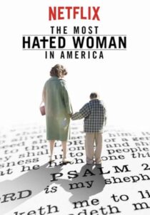 دانلود فیلم The Most Hated Woman in America 2017422353-2104622043
