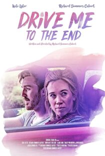 دانلود فیلم Drive Me to the End 2020427356-698622696