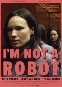 دانلود فیلم کوتاه I’m Not a Robot 2023425729-264660992