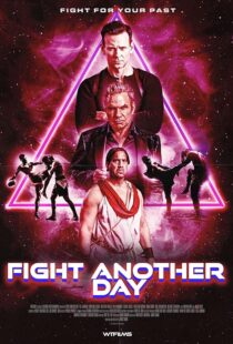 دانلود فیلم Fight Another Day 2024427563-491313888