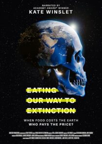 دانلود مستند Eating Our Way to Extinction 2021426802-89044378