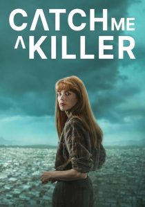 دانلود سریال Catch Me a Killer428635-805201258