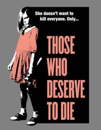 دانلود فیلم Those Who Deserve to Die 2019428345-1165689161
