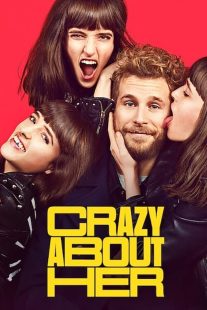 دانلود فیلم Crazy About Her 2021430401-2008229289