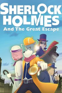 دانلود انیمیشن Sherlock Holmes and the Great Escape 2019430499-409372191