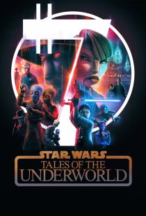 دانلود انیمیشن Star Wars: Tales of the Underworld430898-1408637873