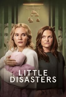 دانلود سریال Little Disasters432702-1124221710