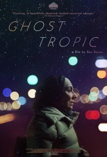 دانلود فیلم Ghost Tropic 2019433308-2109491831