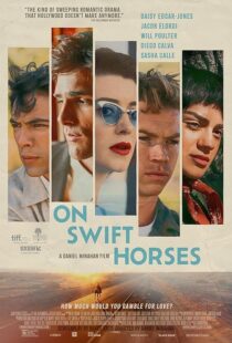 دانلود فیلم On Swift Horses 2024433160-1582094887